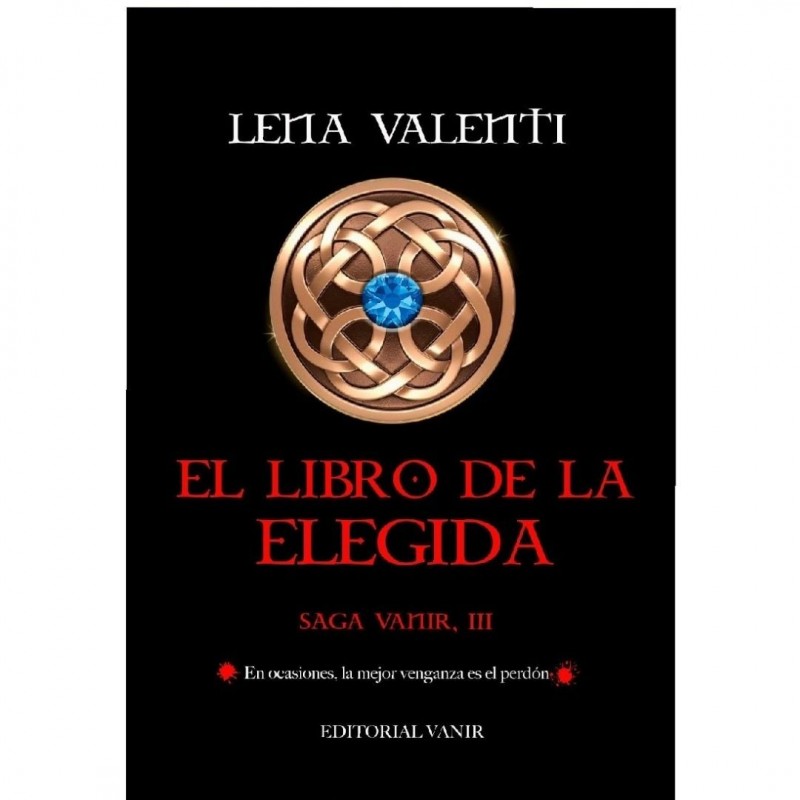 EL LIBRO DE LA ELEGIDA (EDICIÓN LUJO)