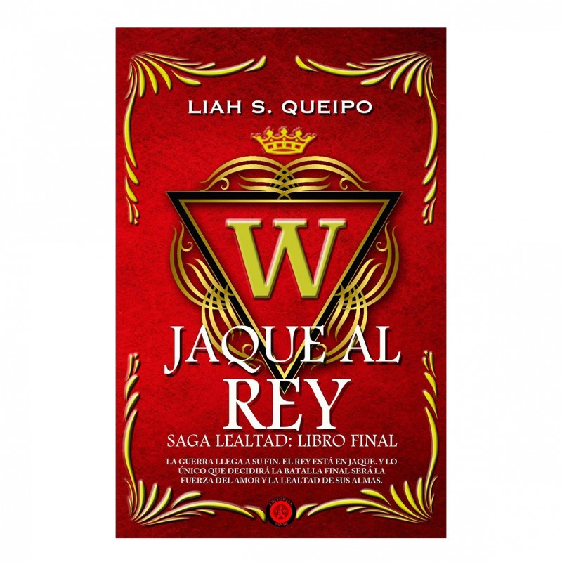 JAQUE AL REY, Saga Lealtad, libro final